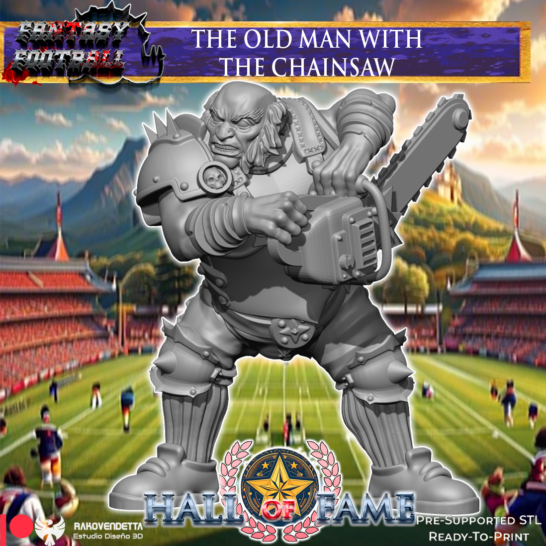 The image is a 3D rendering of a large, imposing figure holding a chainsaw, standing on a football field. The figure appears to be a character from a fantasy football game, as indicated by the text "THE OLD MAN WITH THE CHAINSAW" and "HATMAN OF FAME". The background features a football field with players and spectators, suggesting a sports-themed setting.